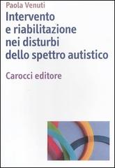 Intervento e riabilitazione nei disturbi dello spettro autistico