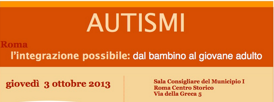 Convegno Autismi: L’integrazione possibile, dal bambino all’adulto